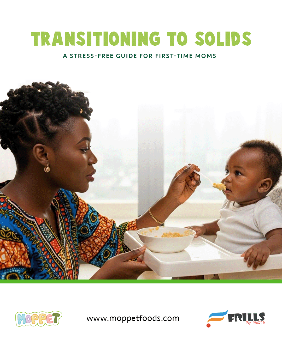 Transitioning to Solids: A Stress-Free Guide for First-Time Moms